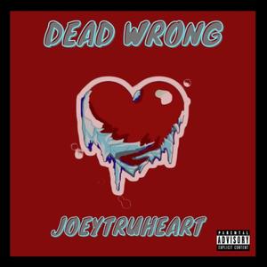 DeadWrong (Explicit)