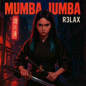 Mumba Jumba (Explicit)