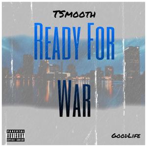 Ready For War (Explicit)