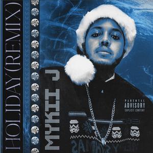 Holiday (Freestyle) [Explicit]