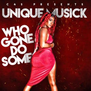 Who Gone Do Some (Explicit)