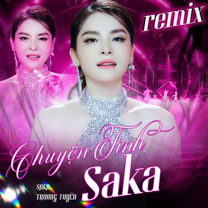 Chuyện Tình Saka Remix