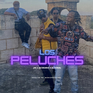 LOS PELUCHES (Explicit)