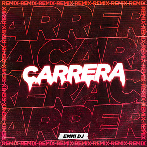 Carrera (Remix)