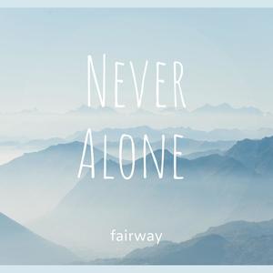 Never Alone