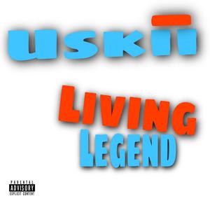 Living legend (Explicit)