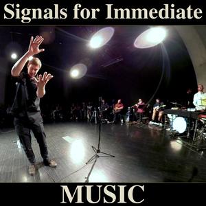 Signals for Immediate Music