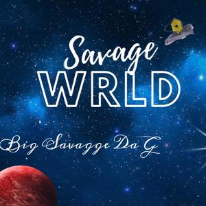 Savage World (Explicit)