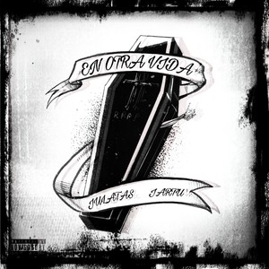 En Otra Vida (Explicit)