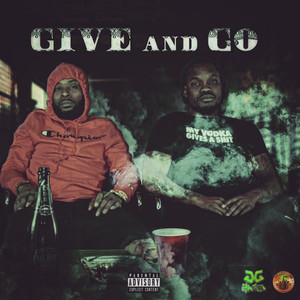 GIVE AND GO (Explicit)