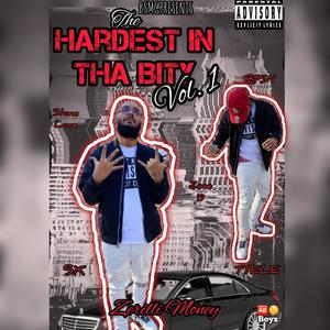 The Hardest In the Bity, Vol. 1 (Explicit)