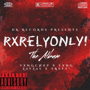 RxrelyØnly: Album Vol. 1 (Explicit)