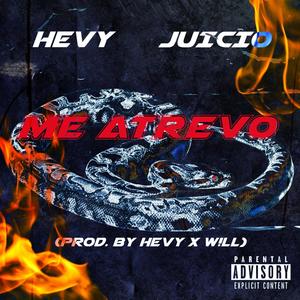 Me Atrevo(feat. Juicio) (Explicit)