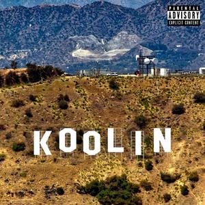 Koolin' (Explicit)