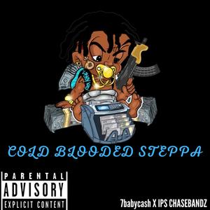 Cold Blooded Steppa (Explicit)