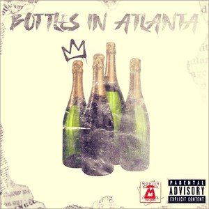 Bottles in Atlanta (Explicit)