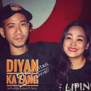 Diyan Ka Lang (feat. Neriz)