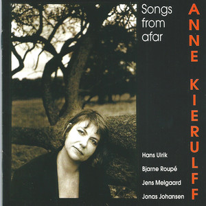Songs from Afar (feat. Hans Ulrik & Bjarne Roupé)