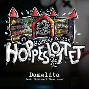 Hoppeslottet 2021 Damelåta (feat. Chieferen & Fissejensen) [Explicit]