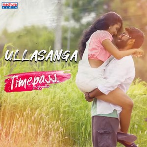 Ullasanga (From "Time Pass")