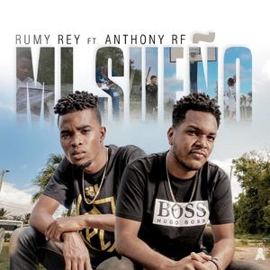 Mi sueño (feat. Anthony El RF)