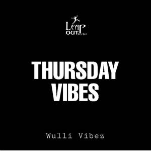 Thursday Vibes (Explicit)