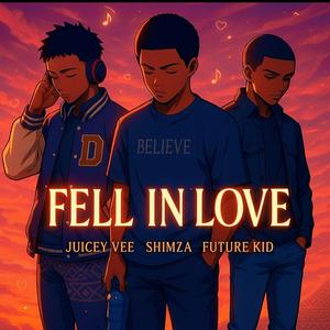 Fell In Love (feat. Shimza & Juicey Vee)
