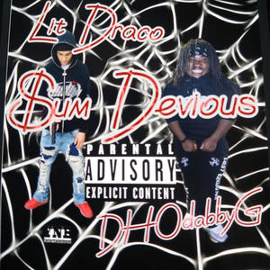 Sum Devious (feat. Lit Draco) (Explicit)