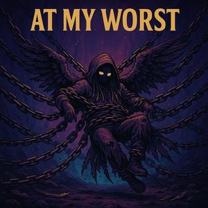 At My Worst (Explicit)