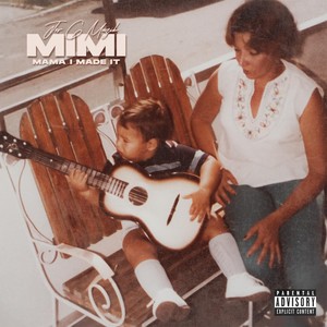 M.I.M.I. (Mama I Made It) [Explicit]