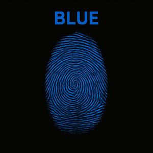 Blue (feat. DarrelljWells) (Explicit)