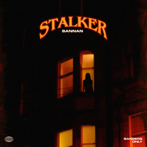 Stalker (Explicit)