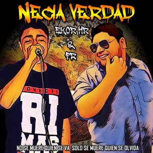 Necia Verdad (Explicit)