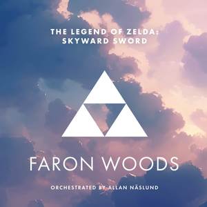 Faron Woods (From "The Legend of Zelda: Skyward Sword") (Orchestral Arrangement)