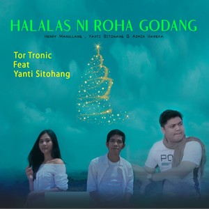 Halalas Ni Roha Godang (Edm Batak)