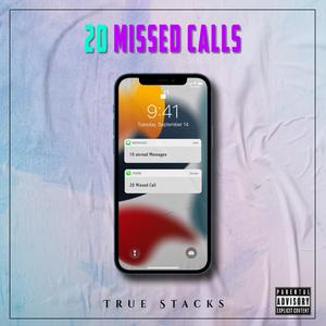 20 Missed Calls (Explicit)