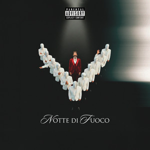 Notte Di Fuoco (Explicit)