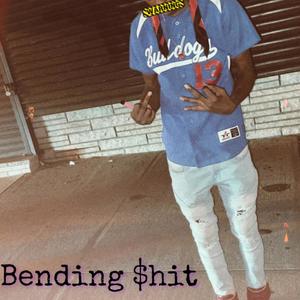 Bending $hit (Explicit)