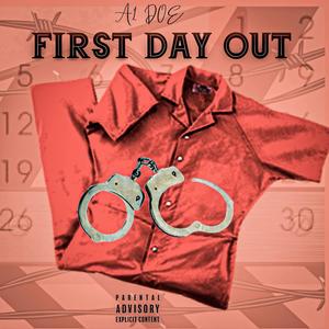 1st Day Out (Explicit)