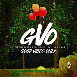 Good Vibes Only