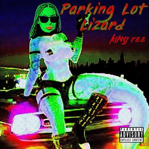 Parking Lot Lizard (Explicit)