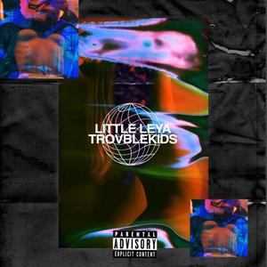 LITTLE LEYA (Explicit)