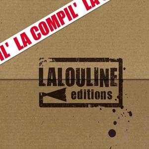 La compil' (Lalouline Editions 2008)