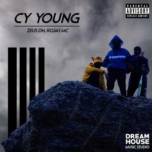 Cy Young (feat. Rojas MC) [Explicit]