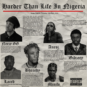 Harder Than Life In Nigeria (Explicit)