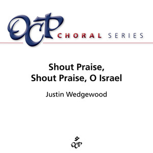 Shout Praise, Shout Praise, O Israel