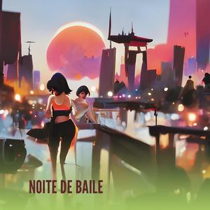 NOITE DE BAILE (Acoustic) [Explicit]