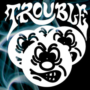 Trouble (Explicit)