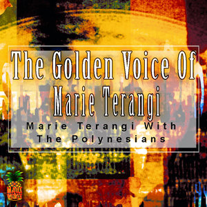 The Golden Voice of Marie Terangi