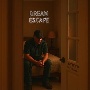 Dream Escape (feat. Vokab) (Explicit)